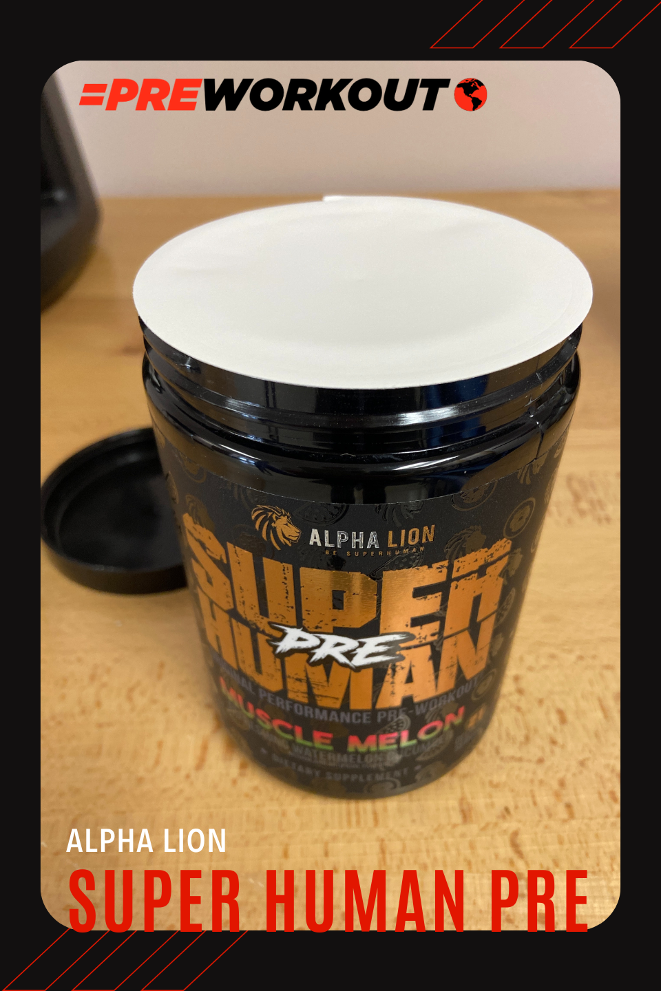 Alpha Lion Superhuman Pre Workout Review | Pre-Workout World